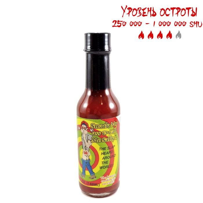 Гострий соус Smack My Ass and Call Me Sally Hot Sauce Slap Heard Around the World